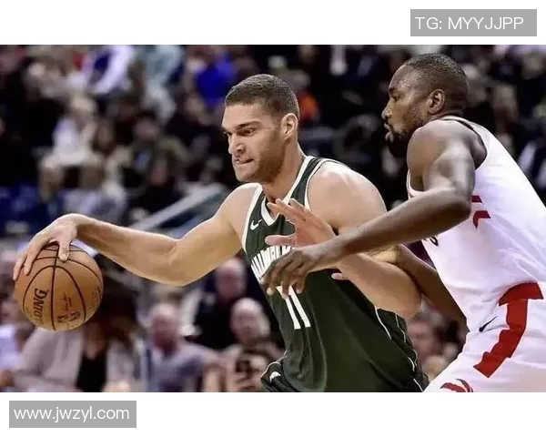 布鲁克洛佩斯的篮球之路与成就探讨